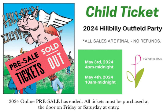 2024 Hillbilly Outfield 2 Day CHILD (6-10) Ticket